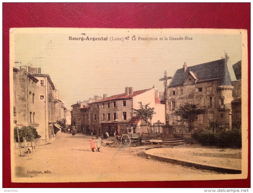 42 Loire BOURG ARGENTAL Le Presbytère Et La Grande Rue (couleur Toilée) - Bourg Argental