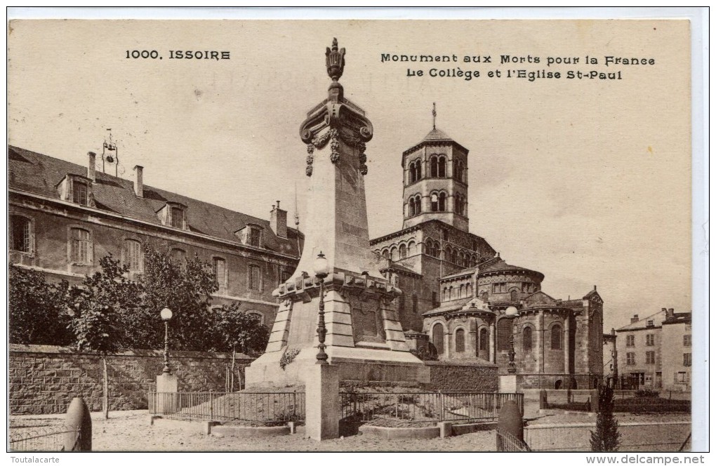 CPA 63  ISSOIRE MONUMENT AUX MORTS POUR LA FRANCE LE COLLEGE ET L EGLISE ST PAUL  1931 - Issoire