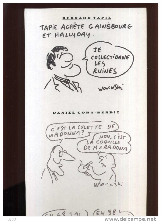 -  TAPIE ET CHN BENDIT PAR WOLINSKI . PLANCHE LIBRE D´UN PORTFOLIO CANAL + . 1989 . - Wolinski