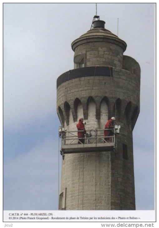 PLOUARZEL - CMTB 444 - Ravalement Du Phare De Trézien Par Les Techniciens Des "Phares Et Balises" - Altri & Non Classificati