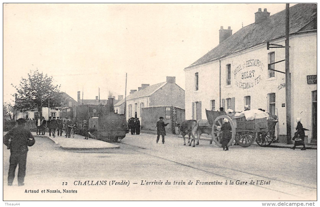 - 12 - CHALLANS - L´Arrivée Du Train De Fromentine à La Gare De L´Etat - Restaurant "Belet"  -  Attelage De Boeufs - Challans