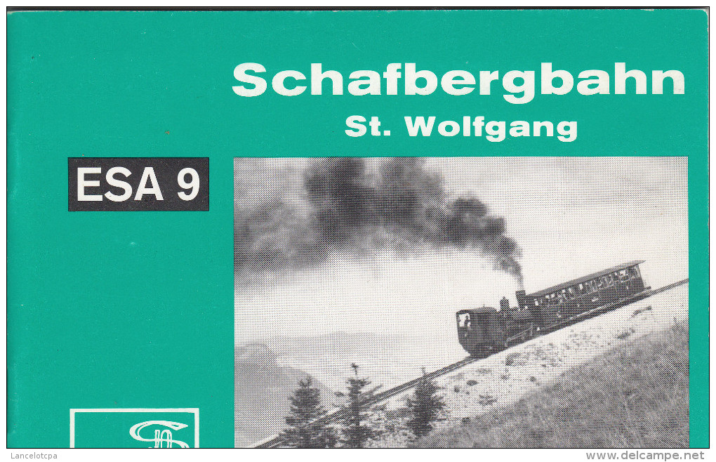 LIVRET GUIDE DU CHEMIN DE FER / SCHAFBERGBAHN ST. WOLFGANG - Auto En Transport