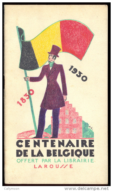 Centenaire De La Belgique - 1830/1930. - Belgique