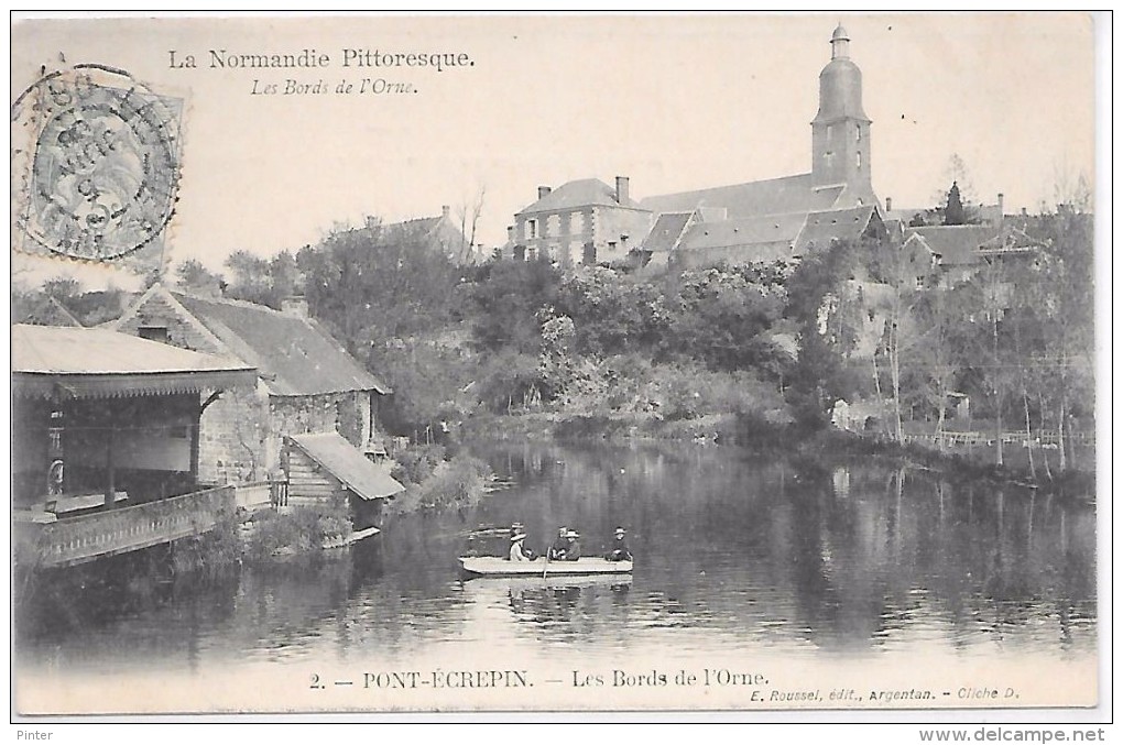 PONT ECREPIN - Les Bords De L'Orne - Pont Ecrepin