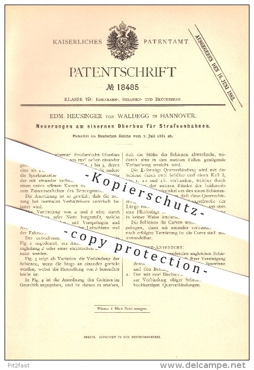 Original Patent - Edm. Heusinger Von Waldegg In Hannover , 1881 , Eiserner Oberbau Für Straßenbahnen , Eisenbahn !!! - Historische Dokumente