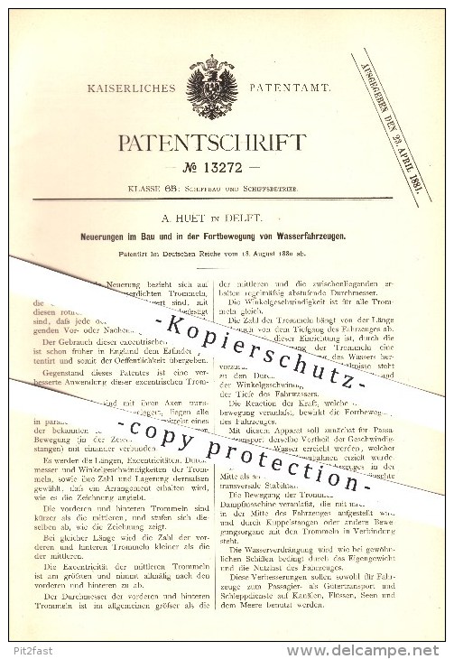 Original Patent - A. Huët In Delft , 1880 , Bau Und Fortbewegung Von Wasserfahrzeugen , Schiffbau !!! - Delft