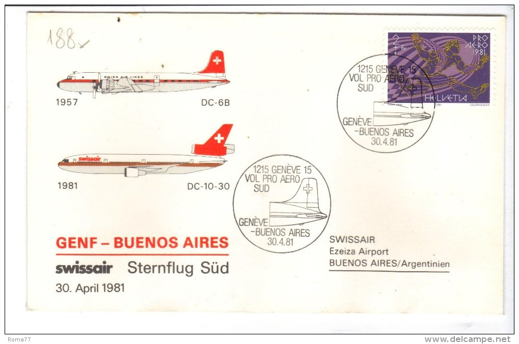 VOL188 - SVIZZERA 1981, Primo Volo Ginevra Buenos Aires . - Erst- U. Sonderflugbriefe