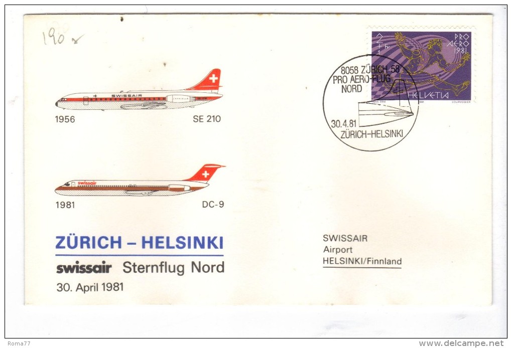VOL190 - SVIZZERA 1981, Primo Volo Zurigo Helsinki . - Erst- U. Sonderflugbriefe