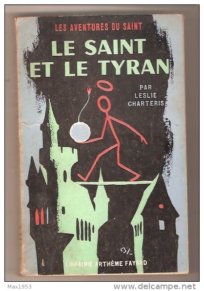 Leslie Charteris- Les Aventures Du Saint - N° 58 - Le Saint Et Le Tyran - Arthème Fayard - Le Saint