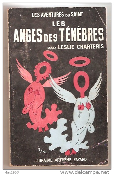 Leslie Charteris- Les Aventures Du Saint - N° 3 - Les Anges Des Ténèbres - Arthème Fayard - Le Saint