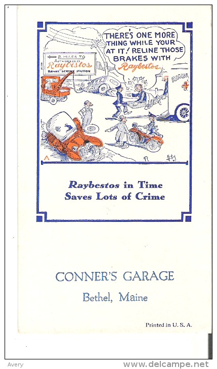 Conner's Garage, Bethel, Maine Raybestos In Time Saves Lots Of Crime - Automotive