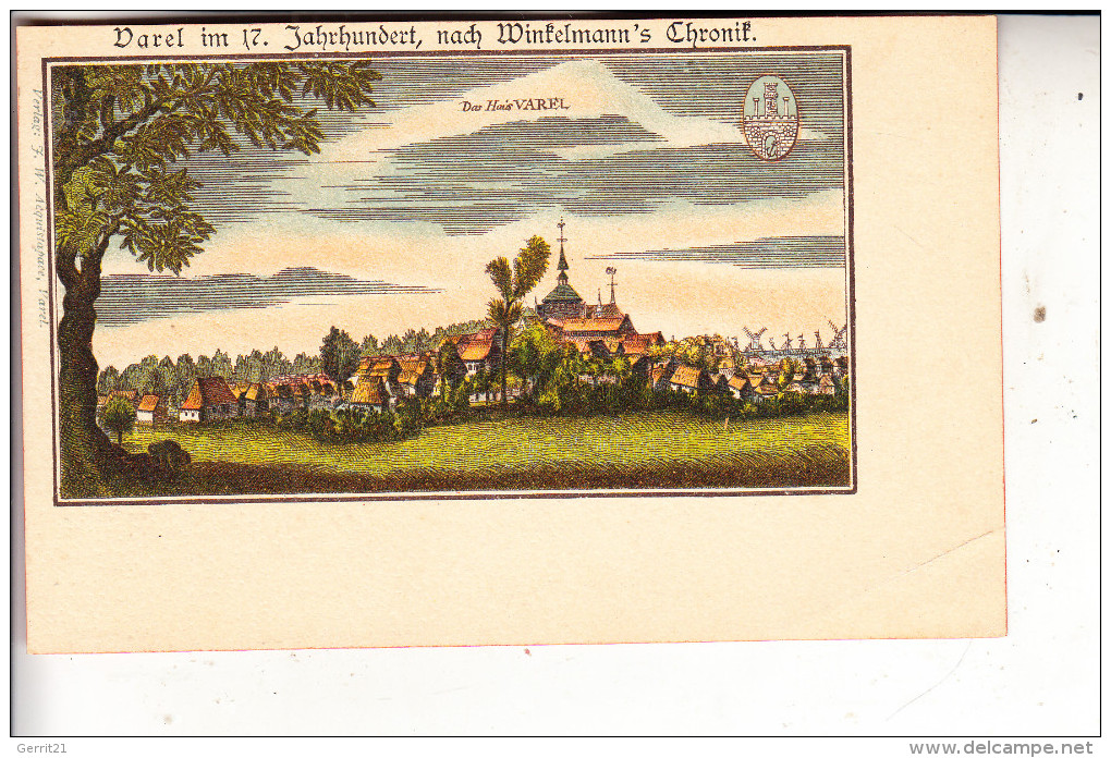 2930 VAREL, Historische Ansicht 17. Jahrhundert, Ca. 1900 - Varel