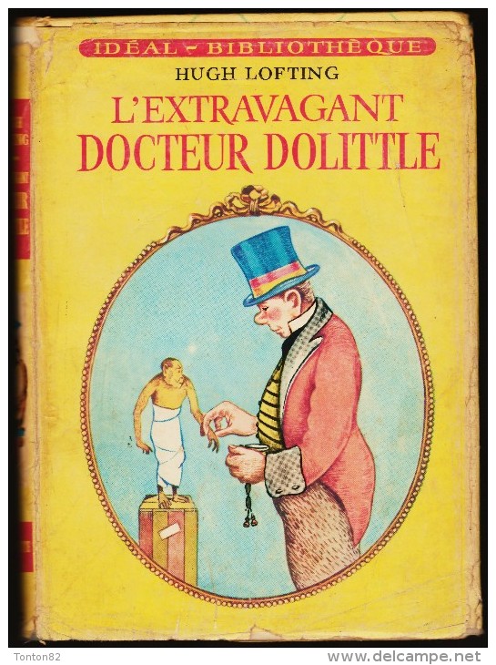 Hugh Lofting - L'Extravagant Docteur Dolittle - Idéal Bibliothèque N° 322 - ( 1967 ) . - Ideal Bibliotheque