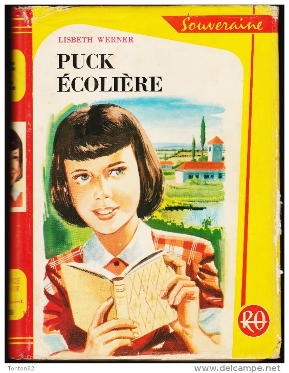 Lisbeth Werner  - Puck écolière - Bibliothèque Rouge Et Or Souveraine N° 558 - ( 1956 ) . - Bibliothèque Rouge Et Or