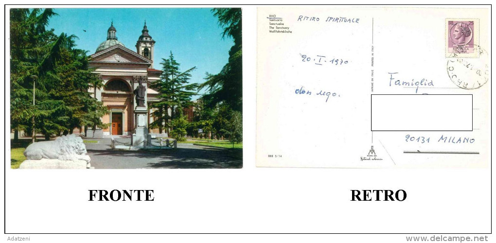 CARTOLINA COLORI LOMBARDIA  RHO - SANTUARIO VIAGGIATA 1970 VERSO MILANO – INDIRIZZO OSCURATO PER PRIVACY DIMENSIONI CM 1 - Rho