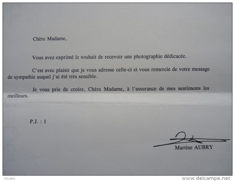 Martine AUBRY(née 1950) Maire De LILLE - Parti Socialisme - Ministre ... - AUTOGRAPHE. - Other & Unclassified