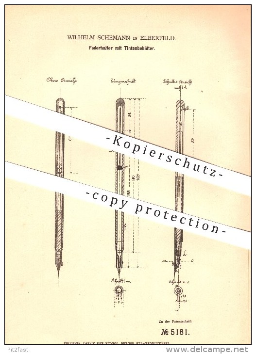 Original Patent - Wilhelm Schemann In Elberfeld  B. Wuppertal , 1878 , Federhalter Mit Tintenbehälter !!! - Schreibgerät