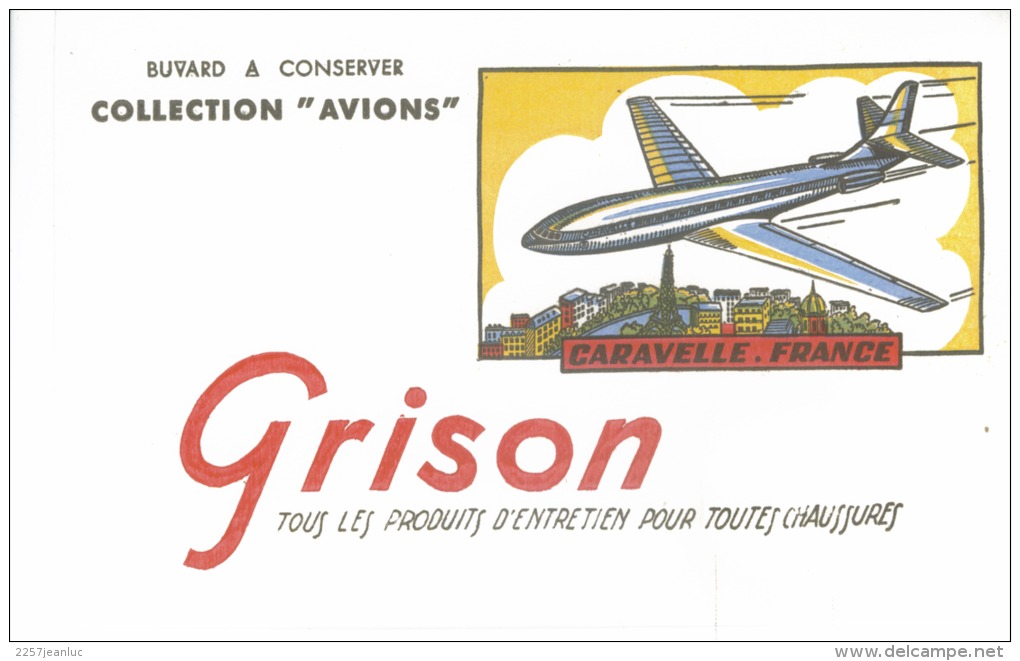 Buvard  Pub Grison  Collection - Avion - Caravelle France-  Tbe  Format  20 X 13 Cm - A