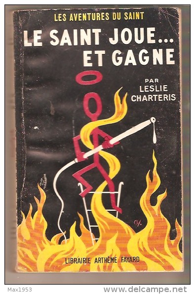 Leslie Charteris- Les Aventures Du Saint - N° 15 -  Le Saint Joue... Et Gagne - Arthème Fayard - Le Saint