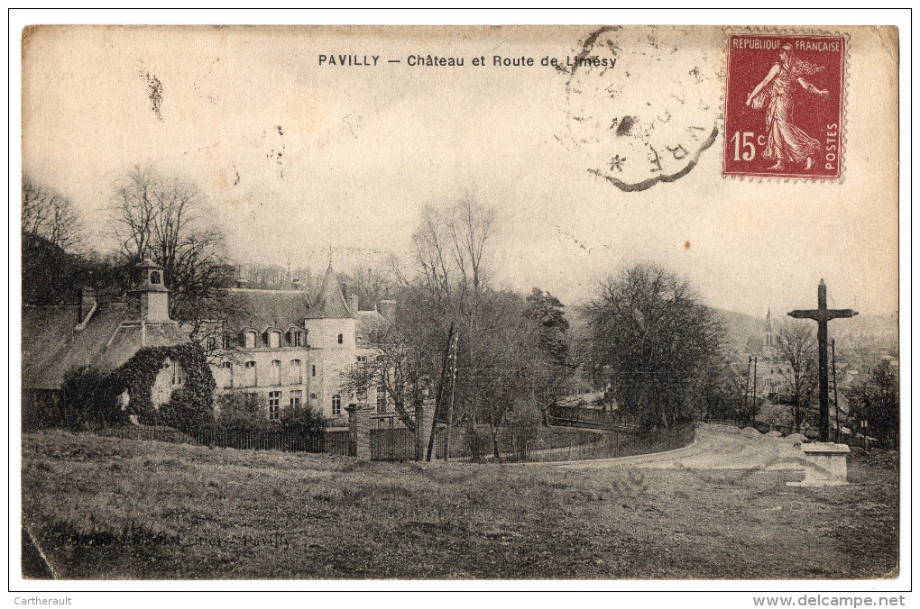 " PAVILLY  - Chateau Et Route De Limesy " TRES RARE - Ed. Raitre - Pavilly