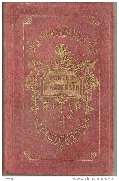 ANDERSEN - CONTES - HACHETTE -BIBIO. ROSE ILLUSTREE - 1920 ? - Cuentos
