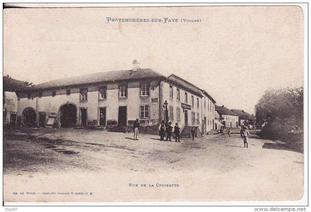 PROVENCHERES-SUR-FAVE (Vosges)  Rue De La Croisette - Café Restaurant   - VOIR 2 SCANS - - Provencheres Sur Fave