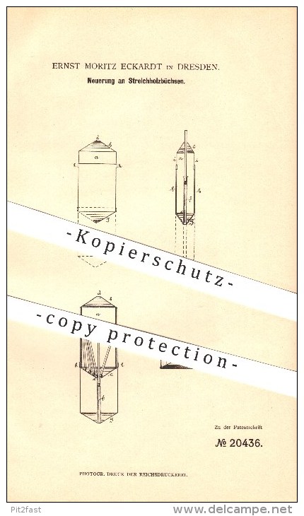 Original Patent - Ernst Moritz Eckardt In Dresden , 1882 , Streichholzbüchse , Streichhölzer , Zündhölzer !!! - Zündholzschachteln