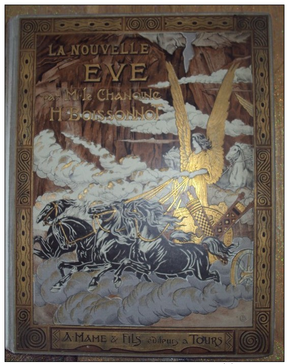 La Nouvelle EVE Ou La Femme Du Nouveau Testament  Le Chanoine H. BOISSONNOT  Jardin Eden Bible Adam Et Jesus Marie - 1901-1940