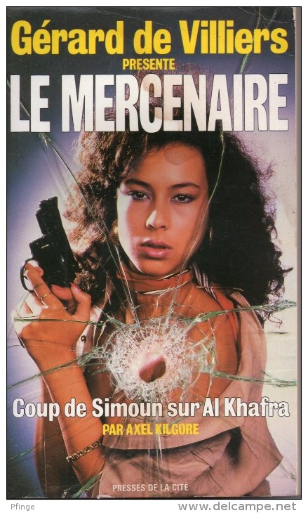 Le Mercenaire N°25 - Coup De Simoun Sur Al Khafra Par Axel Kilgore - Plon
