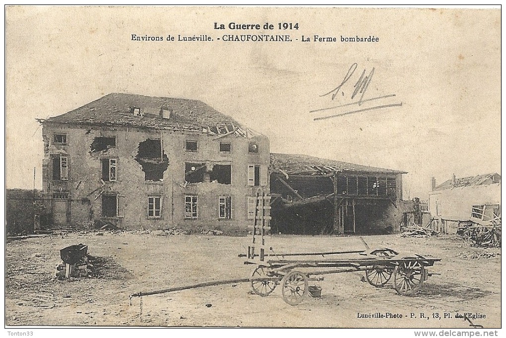 GUERRE 1914 - 1915 -  CHAUFONTAINE - 54 - La Ferme Bombardée  - ENCH   - - War 1914-18