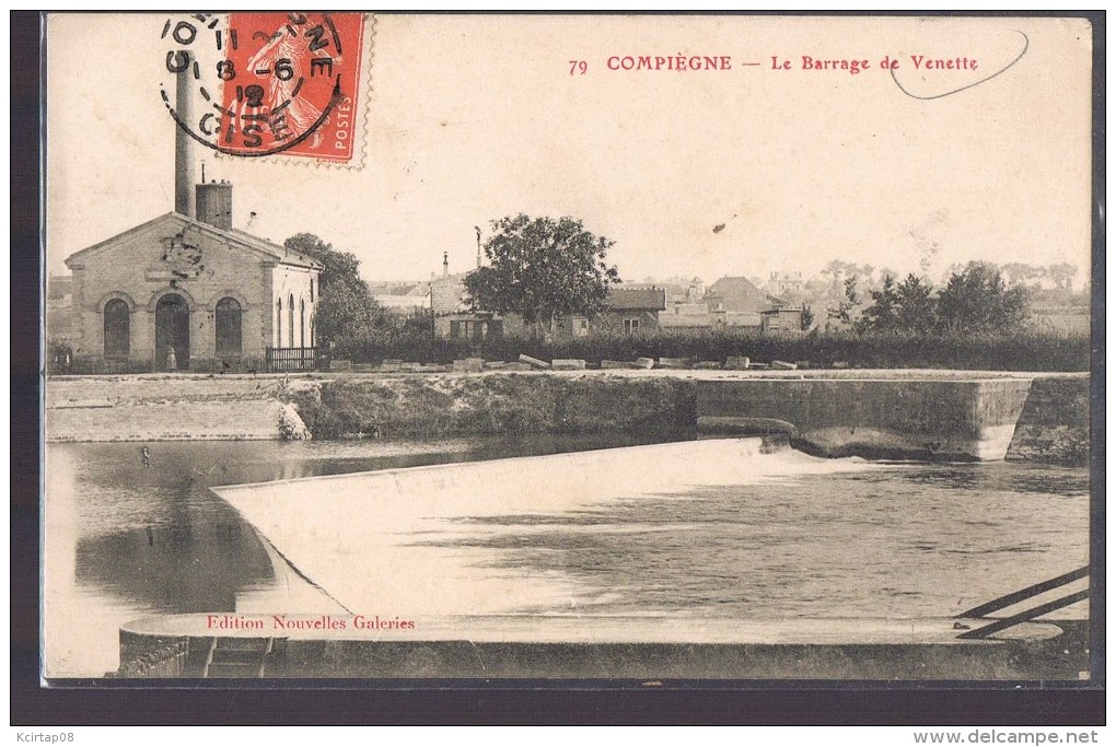 COMPIEGNE . Le Barrage De Venette . - Venette