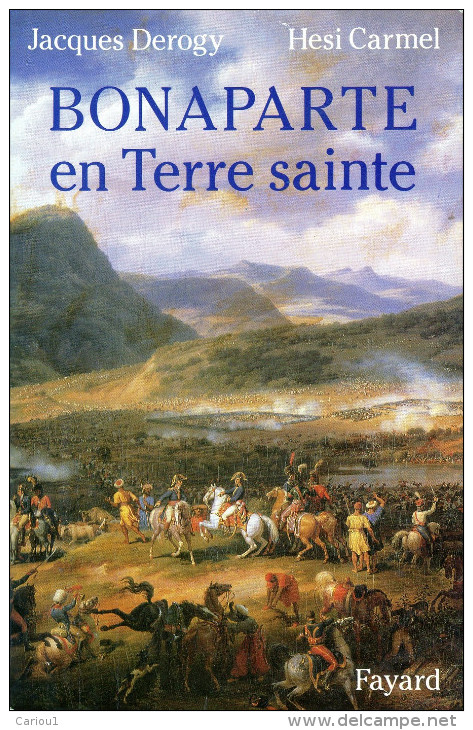 C1 NAPOLEON Derogy BONAPARTE EN TERRE SAINTE Campagne PALESTINE 1799 Egypte - French