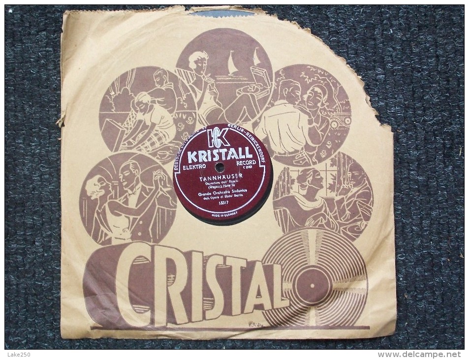 KRISTALL - TANNHAUSER  - ORCHESTRA SINFONICA DELL´OPERA DI STATO BERLINO - 78 Rpm - Gramophone Records