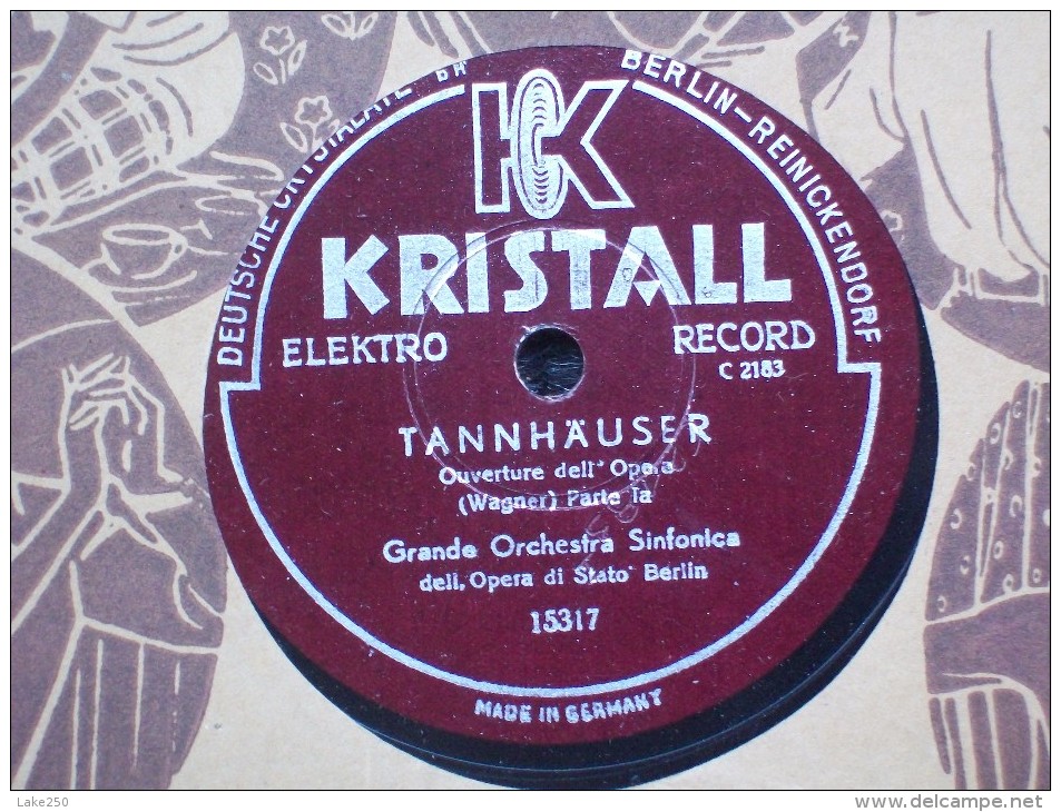 KRISTALL - TANNHAUSER  - ORCHESTRA SINFONICA DELL´OPERA DI STATO BERLINO - 78 T - Disques Pour Gramophone