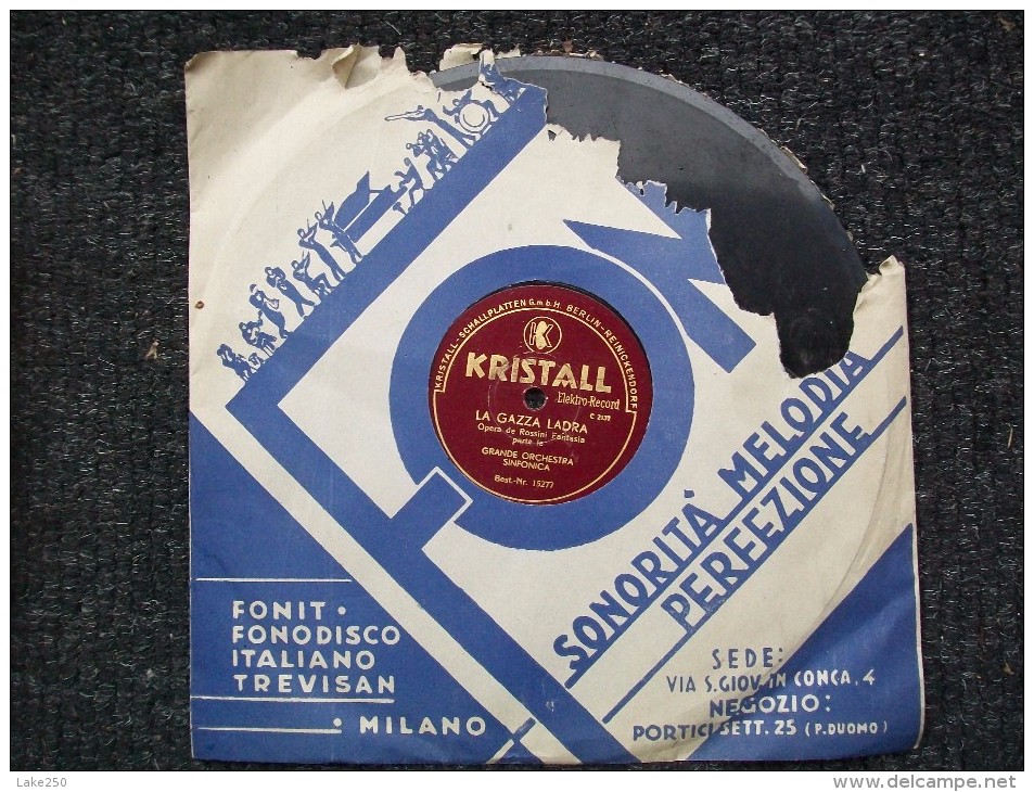 KRISTALL - LA GAZZA LADRA -  GRANDE ORCHESTRA SINFONICA - 78 Rpm - Gramophone Records