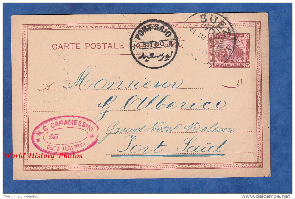 CPA Précurseur De 1900 - SUEZ - Maison N.G. CARAMESSINI - Cachet De Port Said - Communauté Italienne - Suez