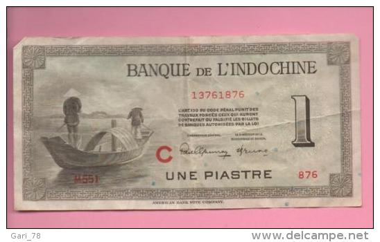 Banque De L'Indochine. Billet De 1 Piastre - Indochine