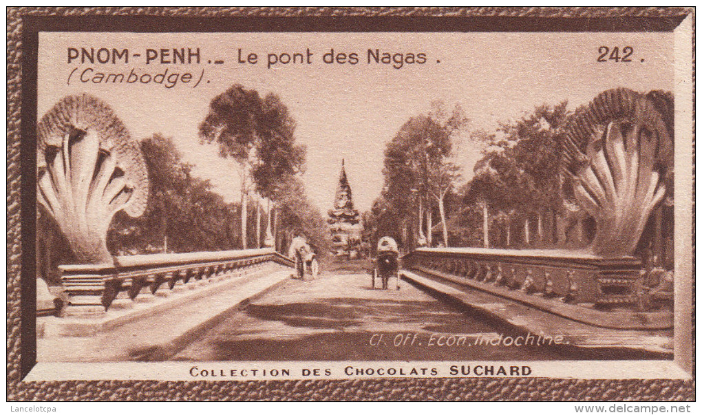 COLLECTION DES CHOCOLATS SUCHARD / PNOM PENH - LE PONT DES NAGAS - Collections