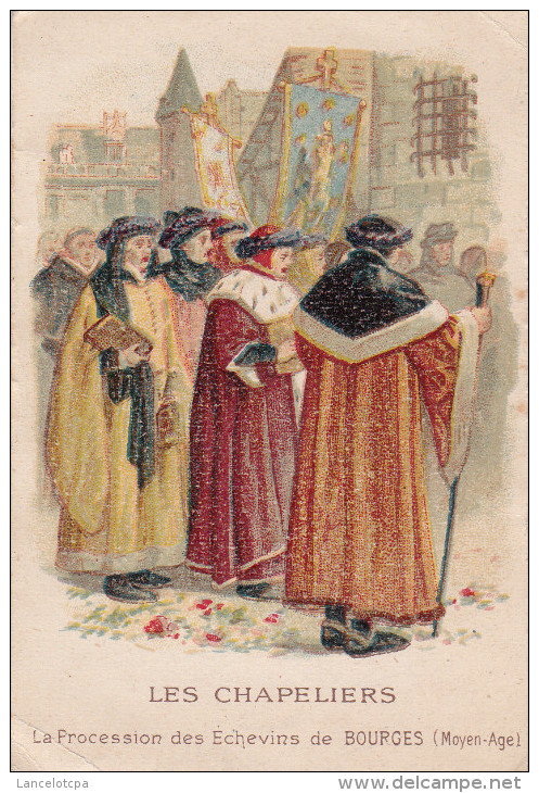 BON POINT à L´ECOLE / LES CHAPELIERS - PROCESSION DES ECHEVINS DE BOURGES (FARINE LACTEE SALVY) - Histoire