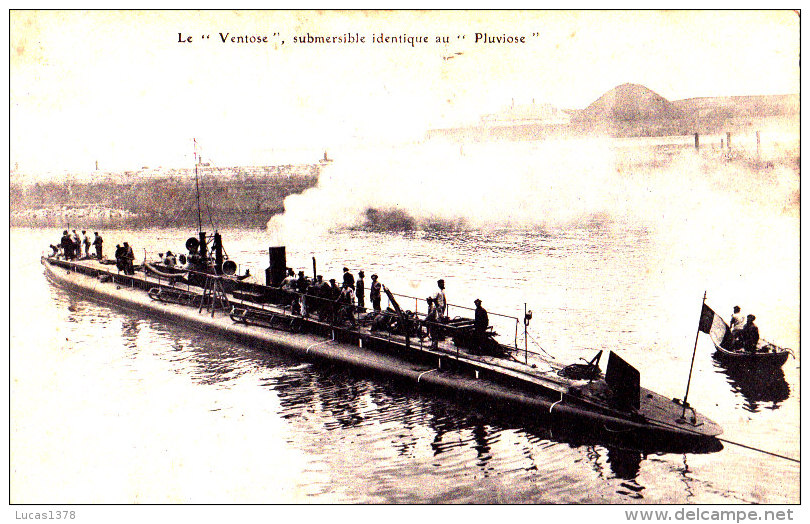 LE VENTOSE / SUBMERSIBLE IDENTIQUE AU PLUVIOSE - Sous-marins