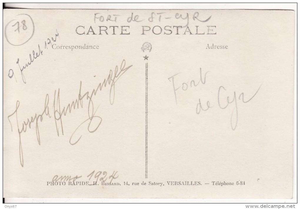 Carte Postale Photo Militaire - FORT De Saint-Cyr (Yvelines)  Photo Rapide, Versailles  - VOIR 2 SCANS - - Autres & Non Classés