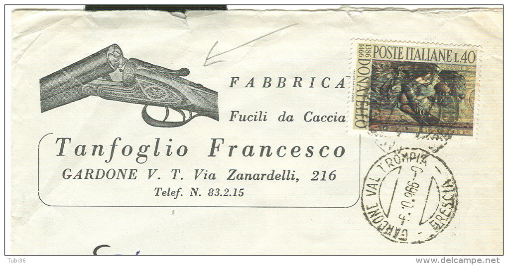 FUCILI DA CACCIA, FABBRICA, TANFOGLIO, GARDONE V.T., BRESCIA, BUSTA COMMERCIALE VIAGGIATA 1966,POSTE GARDONE VAL TROMPIA - Tiro (armi)