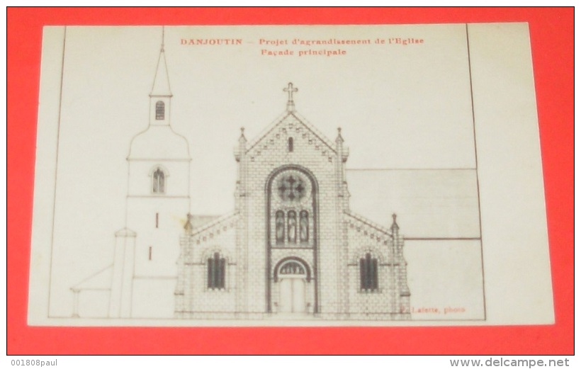 Rare :: Danjoutin - Projet D´agrandissement De L´église - Façade Principale ----- 278 - Danjoutin