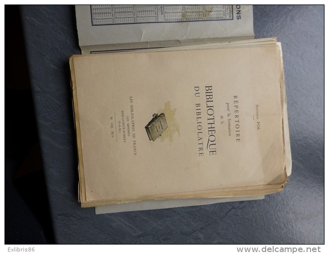 Les Bibliolatres De France 1943 Formation De La Bibliothèque Du Bibliolatre, Antoine POL; Ref 838 C6 - 1901-1940