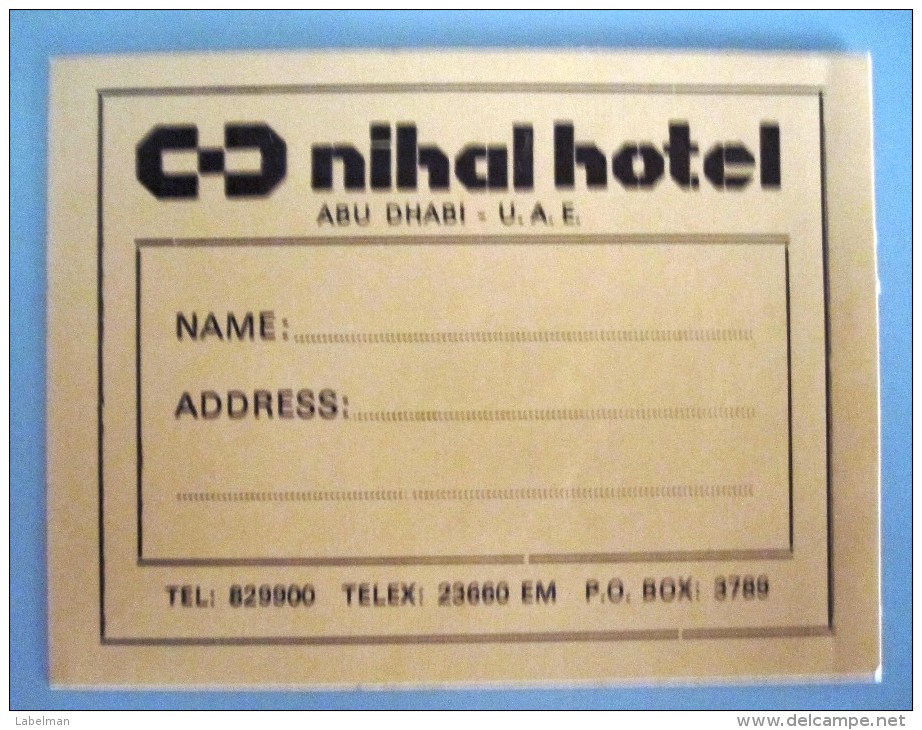 HOTEL MOTEL PENSION INN NIHAL ABU DHABI UAE MIDDLE EAST TAG STICKER DECAL LUGGAGE LABEL ETIQUETTE AUFKLEBER - Etiketten Van Hotels