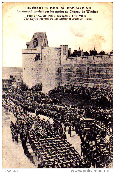 FUNERAILLES EDOUARD VII / LE CERCUEIL CONDUIT PAR LES MARINS AU CHATEAU DE WINDSOR - Familles Royales