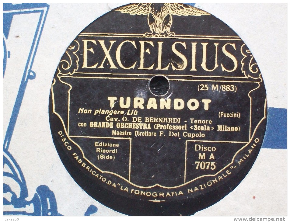 EXCELSIUS  - TURANDOT - O.DE BERNARDI  Con ORCHESTRA DELLA SCALA DI MILANO - 78 T - Disques Pour Gramophone