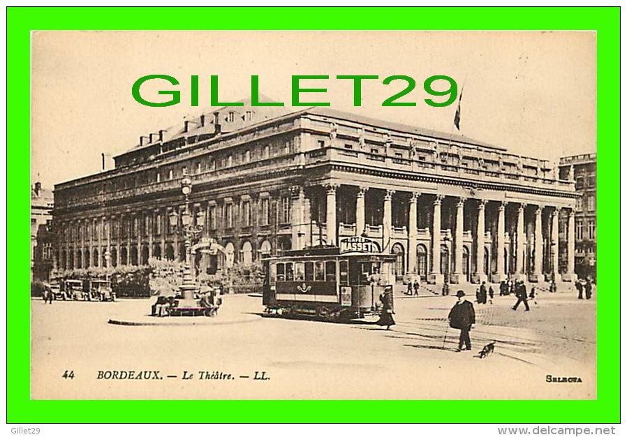 BORDEAUX (33) - LE THÉÂTRE ANIMÉE - LL. - SELECTA - LÉVY ET NEURDEIN RÉUNIS - - Bordeaux