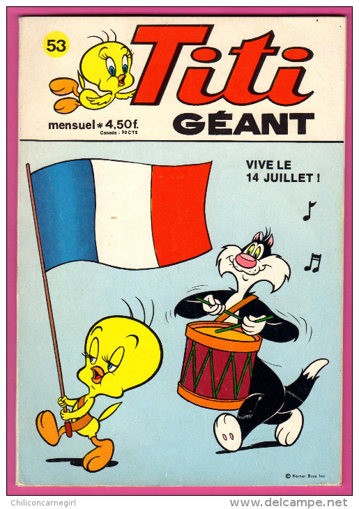 Lot De 2 Titi Géant - N° 53 Et  39 - Vive Le 14 Juillet - Savon Et Bulles - Tambour - Sagédition - Warner Bros - 1977-78 - Sagédition