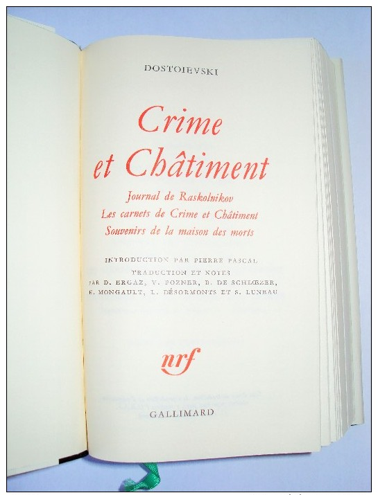 DOSTOIEVSKI Crime Et Châtiment. Journal De Raskolnikov Les Carnets De Crime Souvenirs De La Maison Des Morts LA PLEIADE - La Pléiade